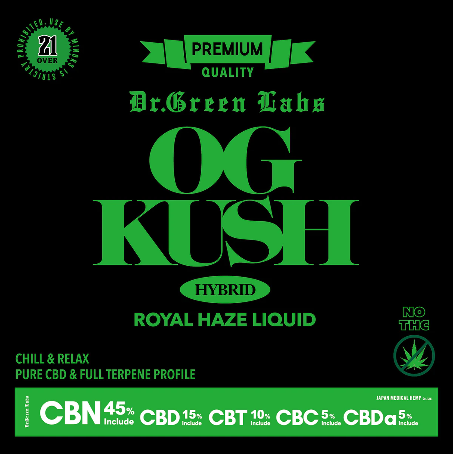 【CBNリキッド】♦︎OG KUSH♦︎ CBN 45% CBD 15% CBT 10% CBC 5% CBDA 5% 《Dr. Green Labs》内容量 / NET WET. 1ml ☆本製品で200回使用可能☆